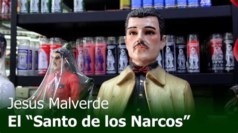 El Santo De Los Narcos En M Xico Jes S Malverde Youtube