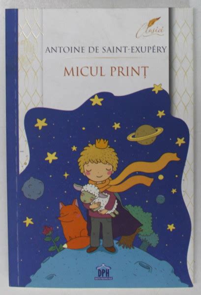 Micul Print De Antoine Saint Euxpery