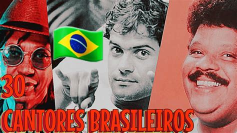 Incr Veis Cantores Brasileiros Youtube