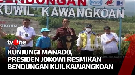 Presiden Jokowi Resmikan Bendungan Kuwil Kawangkoan Kabar Petang