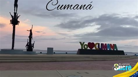 Cumaná estado Sucre Venezuela YouTube