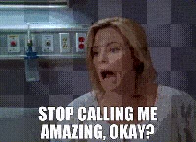 Scrubs Kim Briggs GIF - Scrubs Kim briggs Stop calling me amazing okay ...