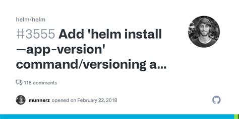 Add 'helm install --app-version' command/versioning a chart against an app version · Issue #3555 ...