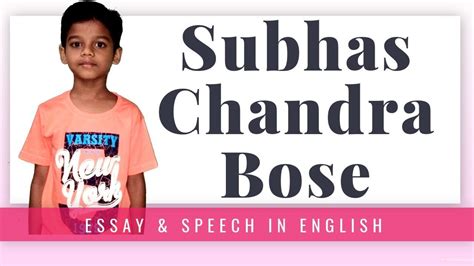 Subhash Chandra Bose Eassy Speech in English - Soham Sahu