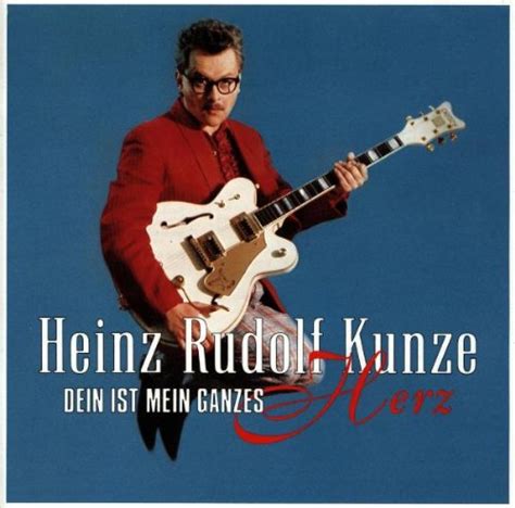 Dein Ist Mein Ganzes Herz Kunze Heinz Rudolf Amazon De Musik