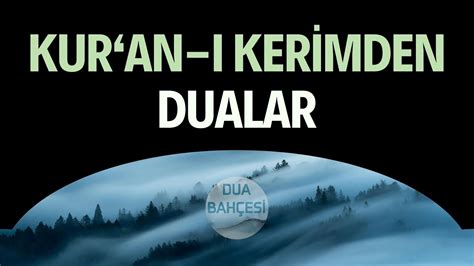 Kur an ı Kerimden Dualar Buyurun Rabbimize Böyle Yalvaralım Amin