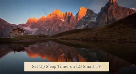 How to Set Up Sleep Timer on LG Smart TV - Smart Digi Here