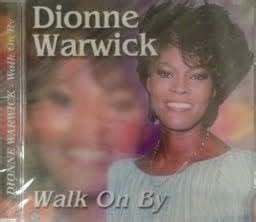 Dionne Warwick - Walk On By by Dionne Warwick: Amazon.co.uk: Music