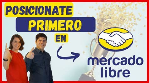 Cómo Vender Mas En Mercadolibre Facil Aparecer En Las Primeras Posiciones 🥇comercio