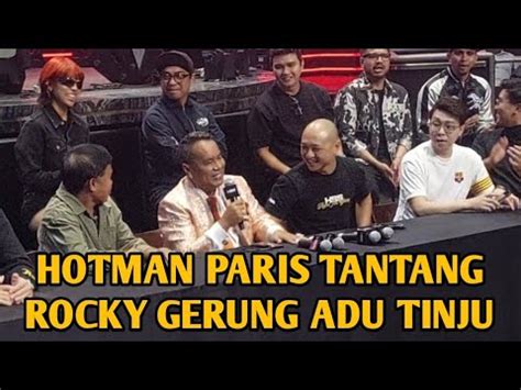 HOTMAN PARIS TANTANG ROCKY GERUNG ADU TINJU YouTube