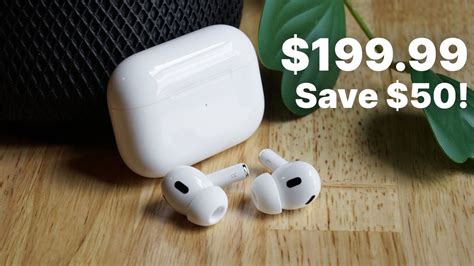 Get Apple Airpods Pro 2 For 199 99 The Cheapest Price To Date