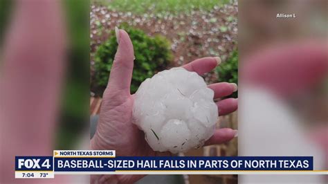 Very Large Hail Falls In Parts Of North Texas Fox 4 Dallas Fort Worth