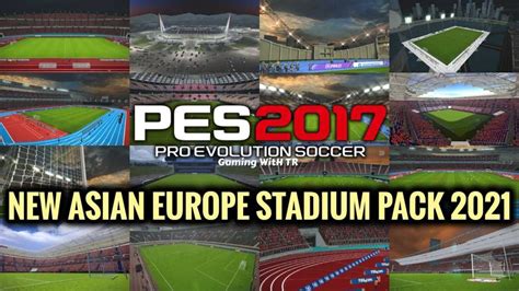 PES 2017 STADIUM PACK New Updates Of PES MODS Gaming WitH TR