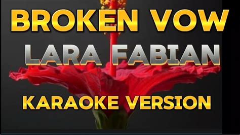 BROKEN VOW - LARA FABIAN ||KARAOKE VERSION - YouTube