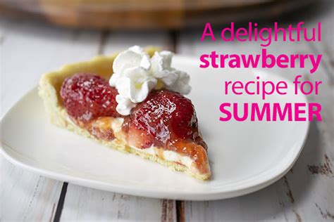 Tolerate Hot Days With A Tasty Tart