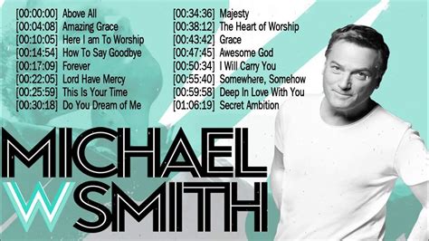 Top 50 Michael W Smith Praise And Worship Songs Of All Time ☘️ Christian Worship Songs Full