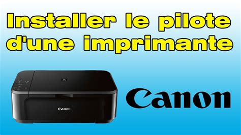 Comment Installer Le Pilote D Une Imprimante Canon YouTube