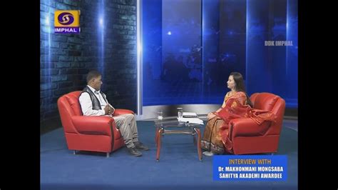 LITERARY PROGRAMME WAKMA KHONGUL LEEBA An Interview With Dr