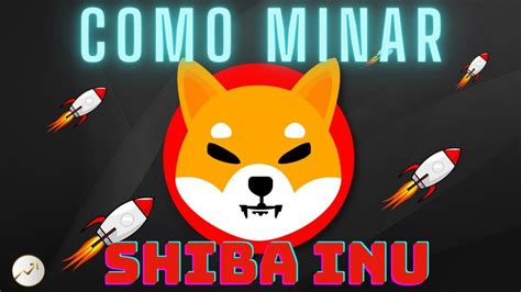 Como Minar Shiba Inu Youtube