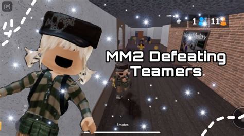 MM2 Killing Defeating Teamers Ending Teamers Video MM2 YouTube