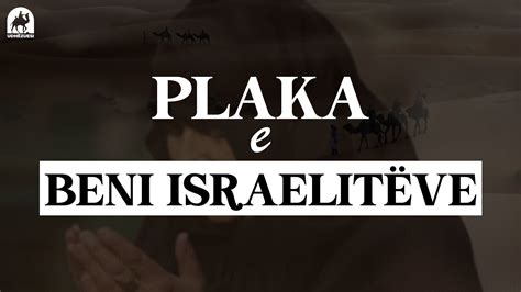 Ligjerata Islame Si Nuk U B Re Si Plaka E Beni Israil Ve Lutje