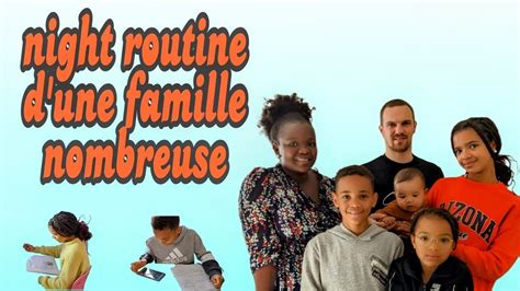 Notre Routine Du Soir Famille Nombreuse Youtube