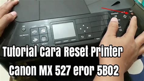 Tutorial Cara Reset Printer Canon Mx Mx Mx Mx Youtube