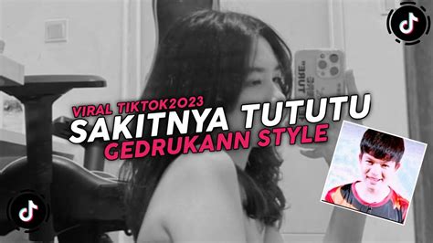 Dj Sakitnya Tututu Maimunah X Melodi Old Aldi Rmx Style Gedrukann