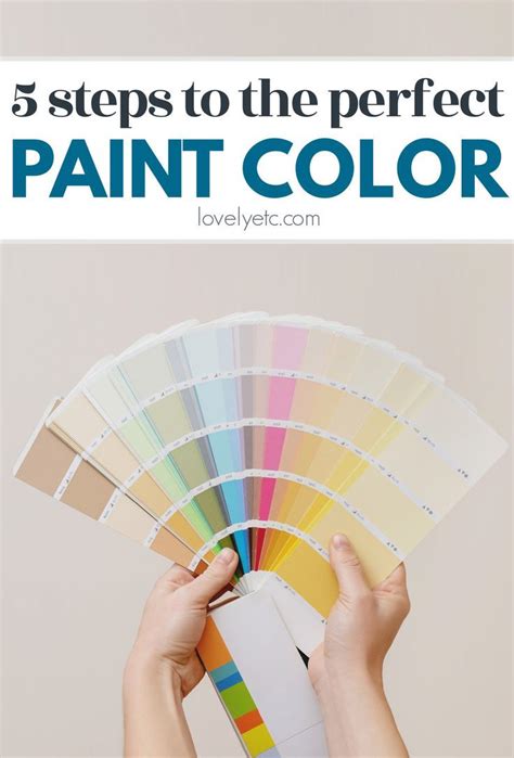 How To Choose The Perfect Paint Color Every Time Artofit