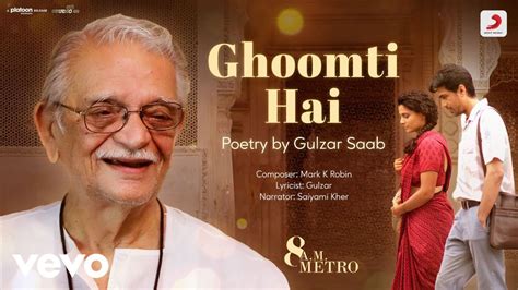 Ghoomti Hai A M Metro Gulzar Poem Gulshan Devaiah Saiyami