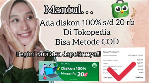 Cara Dapat Diskon Ribu Dan Gratis Ongkir Di Tokopedia Bisa Bayar Cod