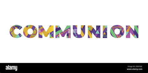 The Word COMMUNION Concept Written In Colorful Retro Shapes And Colors