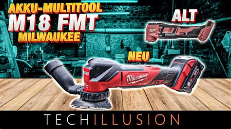 Wow Das Neue Milwaukee Akku Multitool M Fmt Im Test Milwaukee