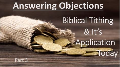 Answering Objections The Biblical Tithe Part 3