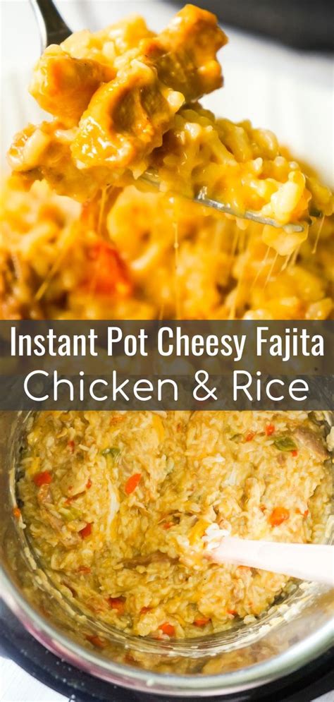 Instant Pot Cheesy Fajita Chicken And Rice Is A Delicious Pressure