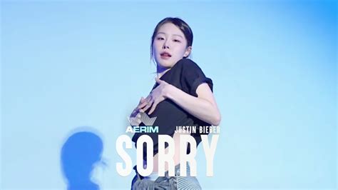 Justin Bieber Sorry│aerim Choreography Youtube