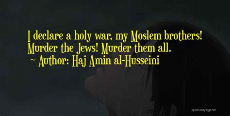 Top 3 Amin Al Husseini Quotes & Sayings