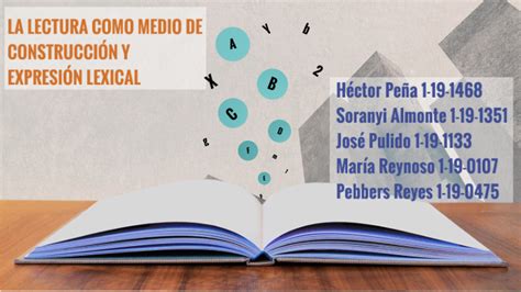 La Lectura Como Medio De Construcci N Y Expresi N De La Cultura