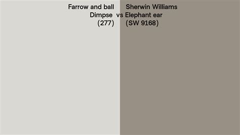 Farrow And Ball Dimpse 277 Vs Sherwin Williams Elephant Ear SW 9168