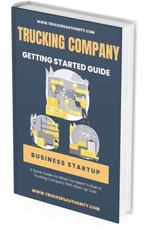 Trucking Company Start Up Guide What You Need To Get Started