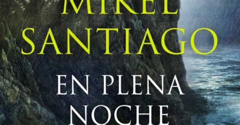 Entrevista a Mikel Santiago autor de En plena noche Nacho López