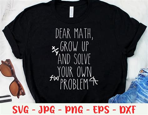 Dear Math Svg Solve Your Own Problem Svg Funny Math Teacher Etsy