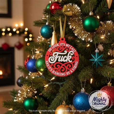 Oh Look It S My Last Fuck And It S Hanging By A String Funny Adult
