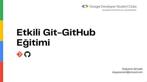 Etkili Git Github Kullanımı GDSC Bandırma Onyedi Eylül Üniversitesi