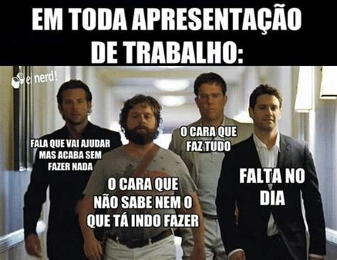 The Best Trabalho Memes Memedroid