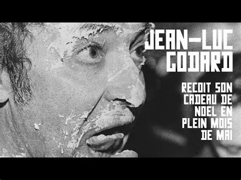 Jean Luc Godard reçoit son cadeau de Noël en plein mois de mai