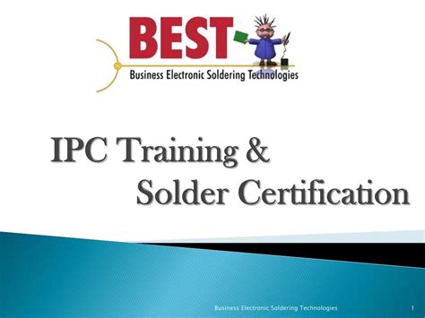 PPT IPC Training And Solder Certification BEST Inc PowerPoint