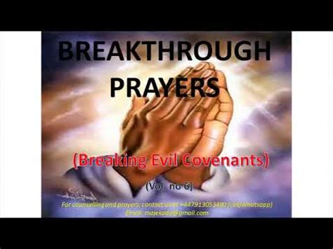 Breakthrough And Deliverance Prayers Breaking Evil Covenants Youtube