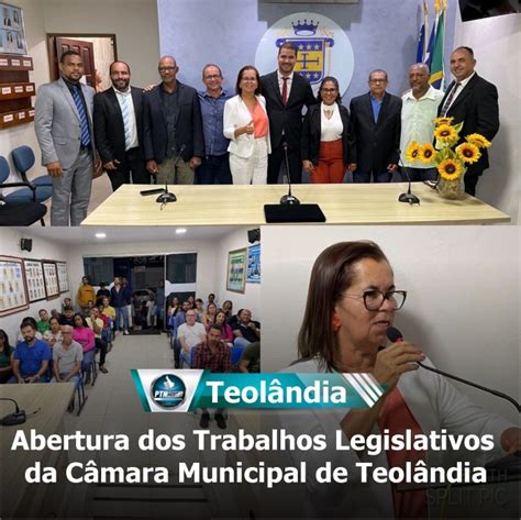 Teolândia Abertura Dos Trabalhos Legislativos Da Câmara Municipal De