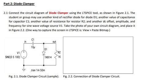 Solved Part Diode Clamper Connect The Circuit Diagram Chegg